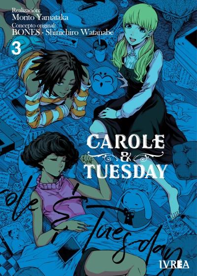 CAROLE & TUESDAY 03 | 9788418645235 | Shinichiro Watanabe,Bones y Morito Yamataka