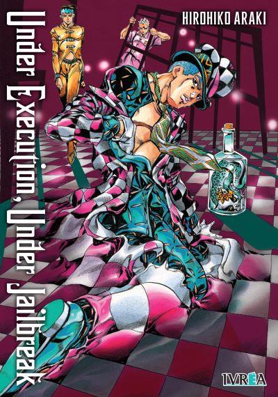 UNDER EXECUTION, UNDER JAILBREAK | 978-84-19916-44-0 |  Hirohiko Araki