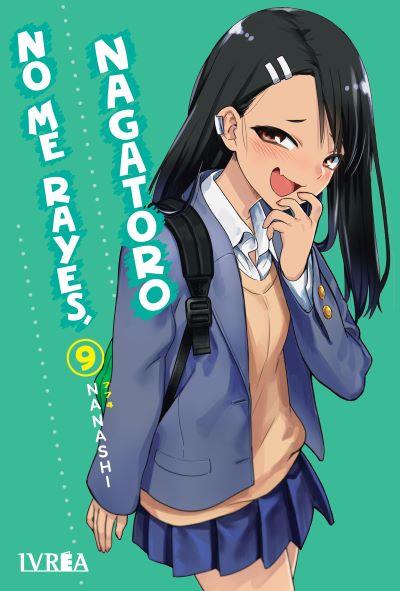 NO ME RAYES, NAGATORO 09 | 978-84-19010-68-1 | TOMOHITO ODA