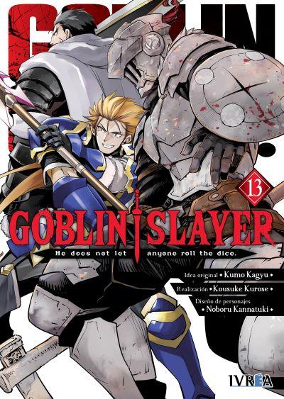 GOBLIN SLAYER 13 | 978-84-19730-62-6 | Kumo Kagyu, Kousuke Kurose & Noboru Kannatuki