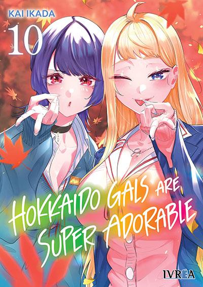HOKKAIDO GALS ARE SUPER ADORABLE 10 | 979-13-88450-92-1 | Kai Ikada