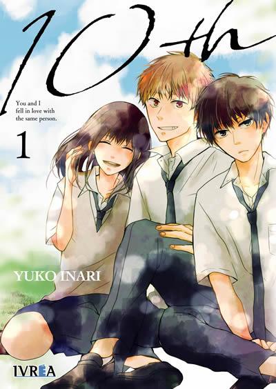 10TH - YOU AND I FELL IN LOVE WITH THE SAME PERSON - 01 | 978-84-19010-75-9 | Yuko Inari