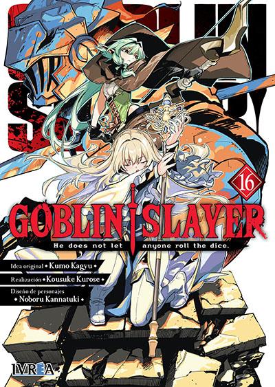GOBLIN SLAYER 16 | 978-13-87836-22-1 | Kumo Kagyu, Kousuke Kurose & Noboru Kannatuki