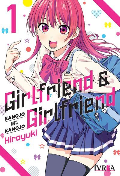 GIRLFRIEND & GIRLFRIEND 01 | 978-84-19383-97-6 | Hiroyuki