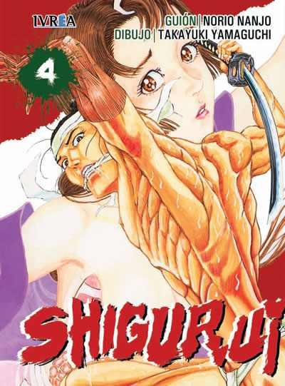 SHIGURUI  04 | 9788416512270 | Norio Nanjo & Takayuki Tamaguchi