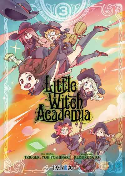 LITTLE WITCH ACADEMIA  03 | 9788417777029 | Yo Yoshinari, TRIGGER & Keisuke Sato