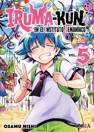 IRUMA-KUN EN EL INSTITUTO DEMONÍACO 05 | 978-84-19916-99-0 | Osamu Nishi