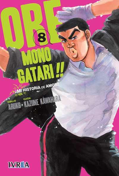 ORE MONOGATARI!!  08 | 9788416905201 | Ayuko & Kazune Kawahara