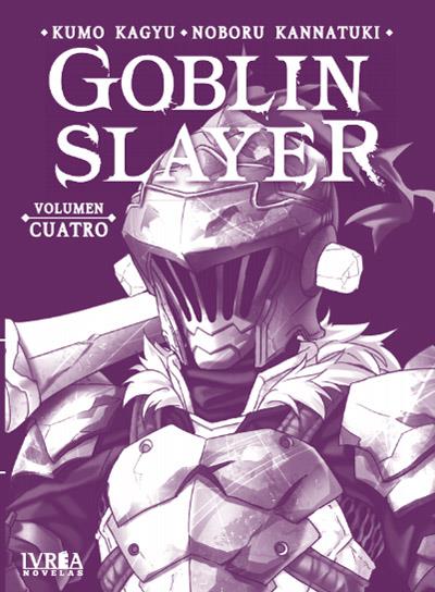 GOBLIN SLAYER NOVELA 04 | 9788418450648 | Kumo Kagyu, Kousuke Kurose & Noboru Kannatuki
