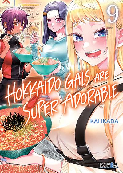 HOKKAIDO GALS ARE SUPER ADORABLE 09 | 979-13-88450-91-4 | Kai Ikada