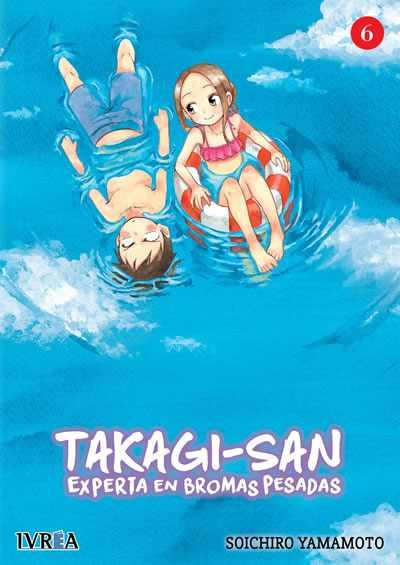 TAKAGI-SAN: EXPERTA EN BROMAS PESADAS  06 | 978-84-18172-84-7 | SOICHIRO YAMAMOTO