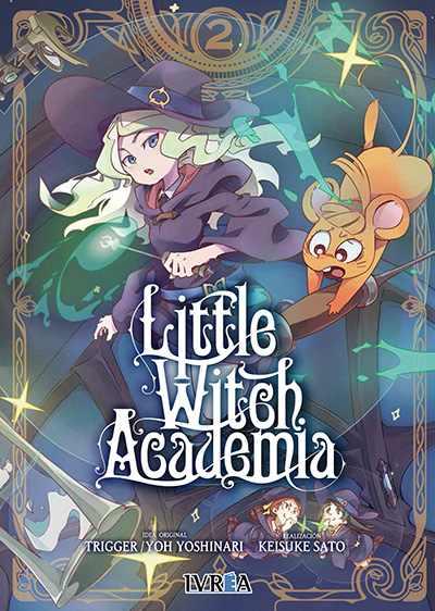 LITTLE WITCH ACADEMIA 02 | 978-84-17537-59-3 | Yo Yoshinari, TRIGGER & Keisuke Sato