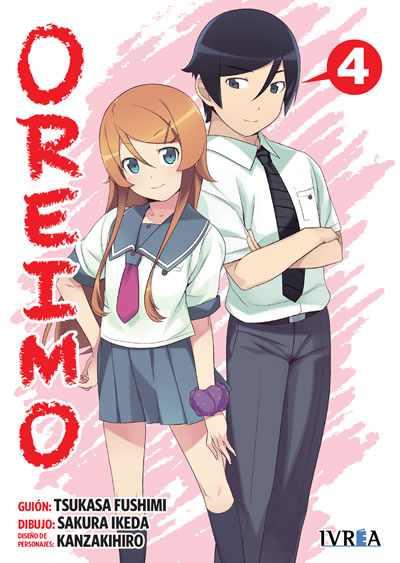 OREIMO  04 | 9788416512874 | Tsukasa Fushimi, Sakura Ikeda & KanzakiHiro