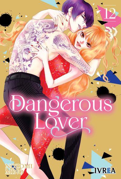 DANGEROUS LOVER 12 | 978-84-10153-18-9 | Nozomi Mino