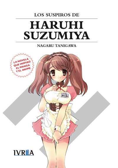 02. LOS SUSPIROS DE HARUHI SUZUMIYA | 9788416512737 | Nagaru Tanigawa con ilustraciones de Noizi Ito
