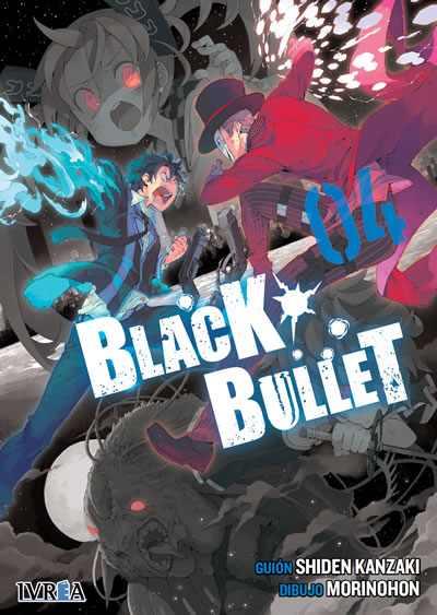 BLACK BULLET  04 | 9788416512157 | Shiden Kanzaki & MorinoHon