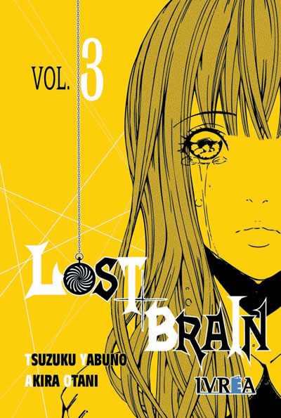 LOST+BRAIN  03 | 9788492592838 | Tsuzuku Yabuno & Akira Otani