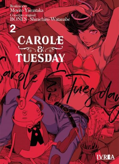 CAROLE & TUESDAY 02 | 9788418562037 | Shinichiro Watanabe,Bones y Morito Yamataka