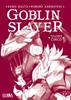 GOBLIN SLAYER NOVELA 05 | 9788418751158 | Kumo Kagyu, Kousuke Kurose & Noboru Kannatuki