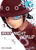 GOOD NIGHT WORLD  01 | 9788417537920 | Uru Okabe