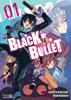 BLACK BULLET  01 | 9788416426522 | Shiden Kanzaki & MorinoHon
