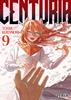 CENTURIA 09 | 979-13-88487-47-7 | Tohru Kuramori