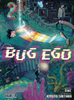 BUG EGO 02 | 979-13-88178-83-2 | ONE & Kiyoto Shitara