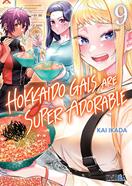 HOKKAIDO GALS ARE SUPER ADORABLE 09 | 979-13-88450-91-4 | Kai Ikada