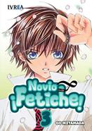 ¡NOVIO FETICHE!  03 | 9788492725625 | Go Ikeyamada