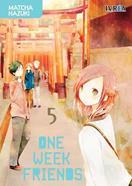 ONE WEEK FRIENDS  05 | 9788417490140 | Matcha Hazuki