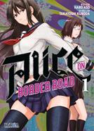 ALICE ON BORDER ROAD 01 | 979-13-87981-59-4 | Haro Asou & Takayoshi Kuroda