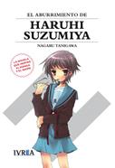 03. EL ABURRIMIENTO DE HARUHI SUZUMIYA | 9788416604289 | Nagaru Tanigawa, Gaku Tsugano & Noizi Ito