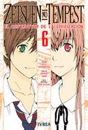 ZETSUEN NO TEMPEST 06 | 978-84-17179-14-4 | Kyo Shirodaira, Arihide Sano & Ren Saizaki