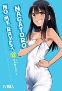 NO ME RAYES, NAGATORO 13 | 978-84-10153-08-0 | Nanashi