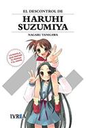 05. EL DESCONTROL DE HARUHI SUZUMIYA | 9788416604586 | Nagaru Tanigawa con ilustraciones de Noizi Ito