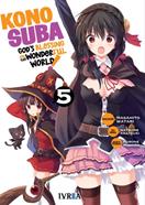 KONOSUBA 05 | 9788418645563 | Masahito Watari, Natsume Akatsuki & Kurone Mishima