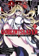 GOBLIN SLAYER 17 | 979-13-88487-44-6 | Kumo Kagyu, Kousuke Kurose & Noboru Kannatuki