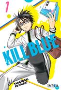 KILL BLUE 01 | 978-84-10350-56-4 | Tadatoshi Fujimaki
