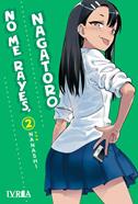 NO ME RAYES, NAGATORO 02 | 978-84-19096-70-8 | Nanashi