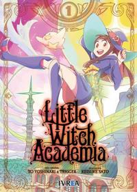 LITTLE WITCH ACADEMIA 01 | 978-84-17490-52-2 | Yo Yoshinari, TRIGGER & Keisuke Sato
