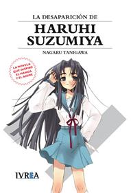 04. LA DESAPARICION DE HARUHI SUZUMIYA | 9788415108221 | Nagaru Tanigawa, Gaku Tsugano & Noizi Ito