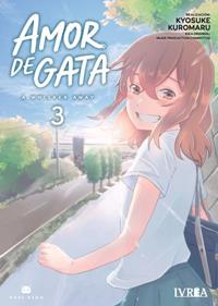 AMOR DE GATA - A WHISKER AWAY 03 | 978-84-19531-43-8 | Kyosuke Kuromaru