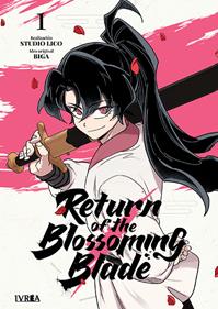 RETURN OF THE BLOSSOMING BLADE 01 | 979-13-88487-38-5 | Lico & Biga