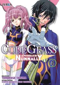 CODE GEASS LA PESADILLA DE NUNNANLY 04 | 9788416243563 | Ichirou Ohkouchi & Goro Taniguchi
