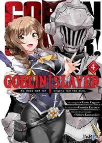 GOBLIN SLAYER  04 | 9788418172274 | Kumo Kagyu, Kousuke Kurose & Noboru Kannatuki
