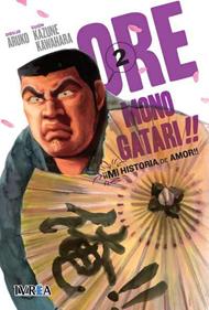 ORE MONOGATARI!!  02 | 9788416604944 | Ayuko & Kazune Kawahara