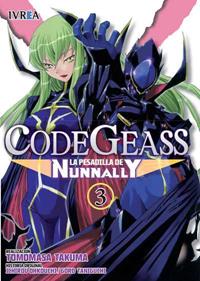 CODE GEASS LA PESADILLA DE NUNNANLY 03 | 9788416243594 | Ichirou Ohkouchi & Goro Taniguchi