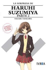 10. LA SORPRESA DE HARUHI SUZUMIYA (SEGUNDA PARTE) | 9788416905270 | Nagaru Tanigawa con ilustraciones de Noizi Ito