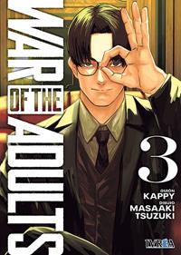 WAR OF THE ADULTS 03 | 979-13-88487-49-1 | Kappy & Masaaki Tsuzuki
