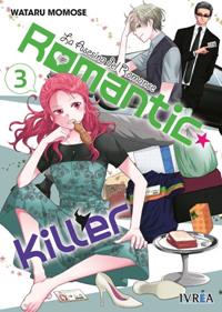 ROMANTIC KILLER 03 | 978-84-10258-71-6 | Wataru Momose